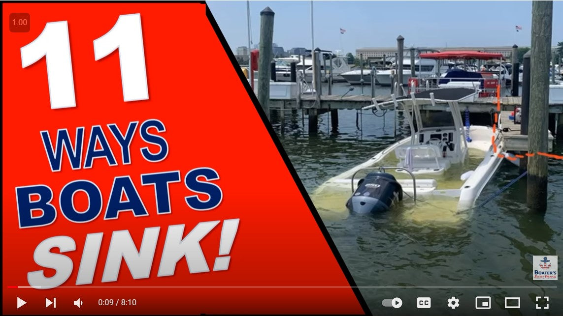 11 Reasons Boats Sink... And, How to Avoid It!
