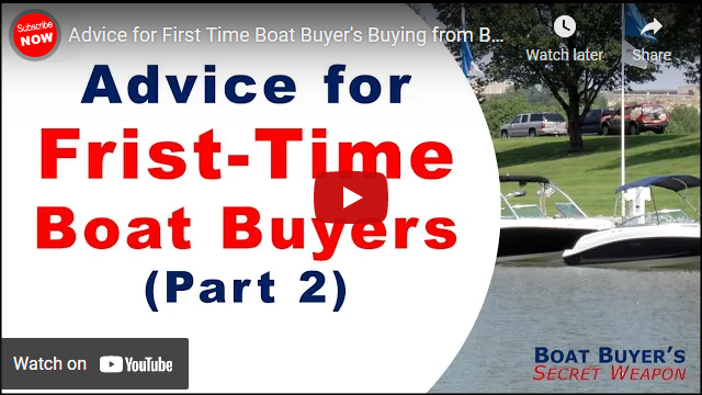 Boat Buying Basics for First Time Boat and Pontoon Buyers (Part 2)