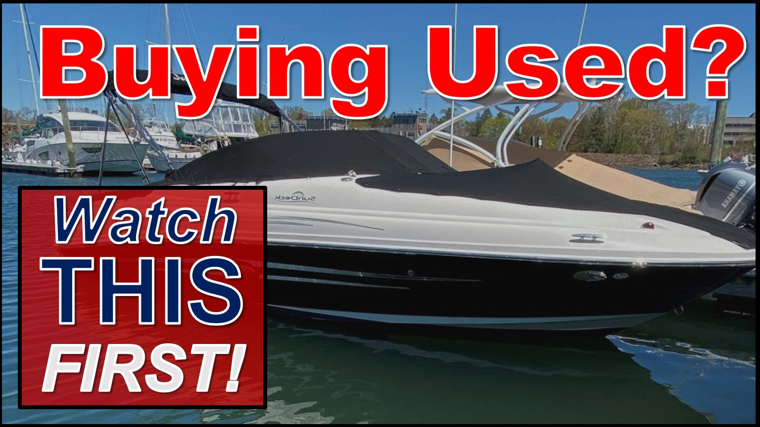 Common Problems with Used Bow Riders & Deck Boats