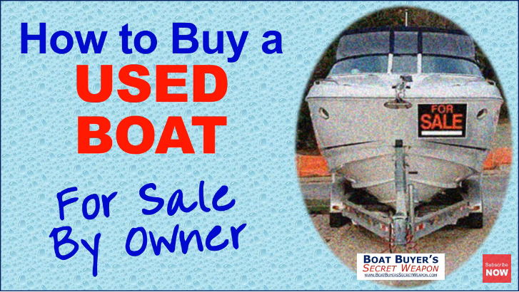 How to Buy a Used Boat for Sale By Owner