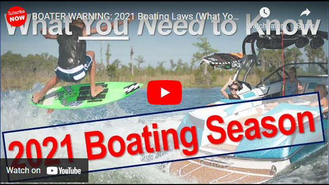 What You NEED to Know for the 2021 Boating Season (New Laws)