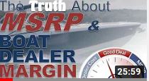 The Truth About MSRP and Boat Dealership Margins
