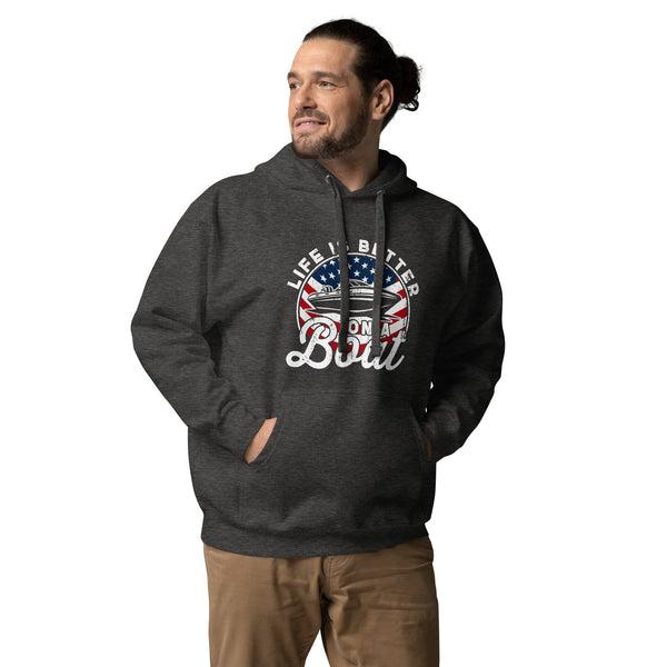 Life if Better on a Boat Premium Unisex Hoodie