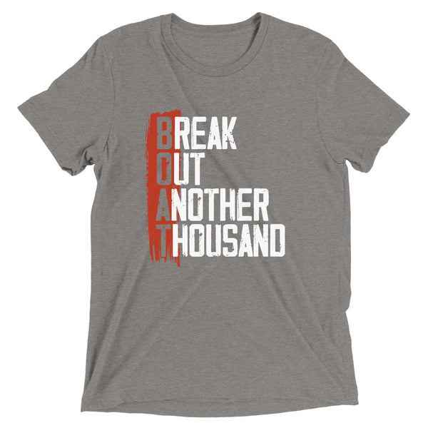 BOAT - (Break Out Another Thousand) Short sleeve t-shirt